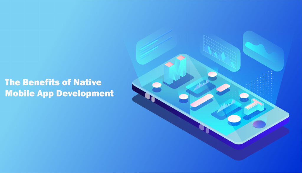 The Benefits of Native Mobile App Development poster. techmayntra